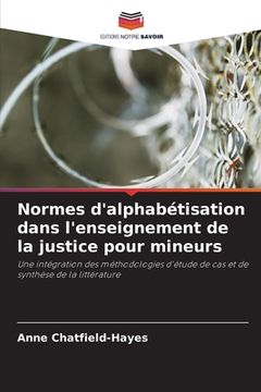portada Normes d'alphabétisation dans l'enseignement de la justice pour mineurs (en Francés)
