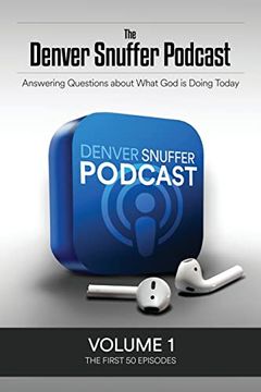 portada The Denver Snuffer Podcast Volume 1: 2018 (en Inglés)