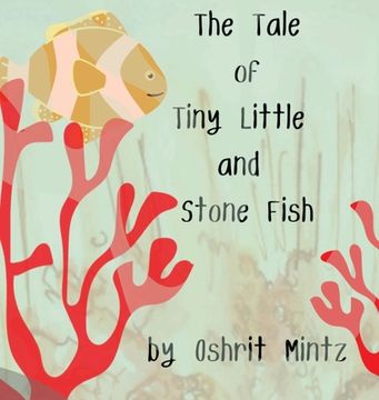 portada The Tale of Tiny Little and Stone Fish (en Inglés)