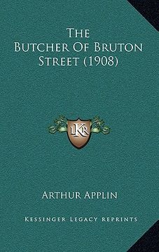 portada the butcher of bruton street (1908) (en Inglés)