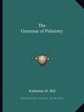 portada the grammar of palmistry (en Inglés)