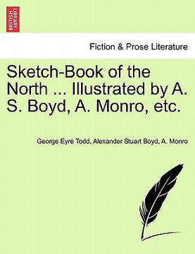 portada sketch-book of the north ... illustrated by a. s. boyd, a. monro, etc. (en Inglés)