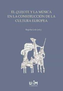 portada El Quijote y la Musica en la Construccion de la Cultura Europea (Ed. Bolsillo)