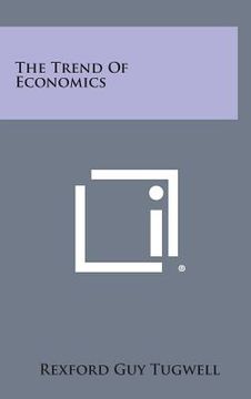 portada The Trend of Economics (en Inglés)