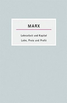 portada Lohnarbeit und Kapital /Lohn, Preis und Profit (en Alemán)