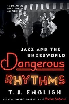 portada Dangerous Rhythms: Jazz and the Underworld (en Inglés)