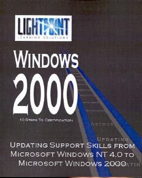portada updating support skills from microsoft windows nt 4.0 to microsoft windows 2000 (in English)