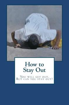 portada how to stay out (en Inglés)