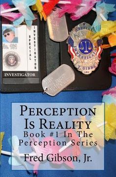 portada Perception Is Reality (en Inglés)