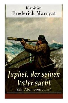 portada Japhet, der seinen Vater sucht (Ein Abenteuerroman) (in English)