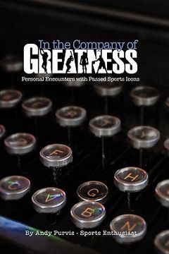 portada in the company of greatness (en Inglés)