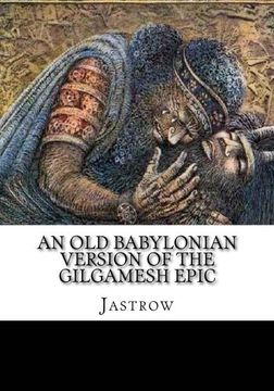 portada An old Babylonian Version of the Gilgamesh Epic 