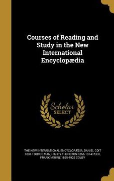 portada Courses of Reading and Study in the New International Encyclopædia (in English)