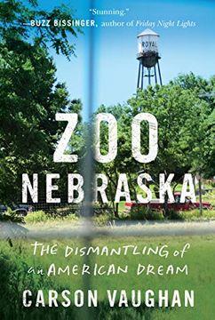 portada Zoo Nebraska: The Dismantling of an American Dream (en Inglés)