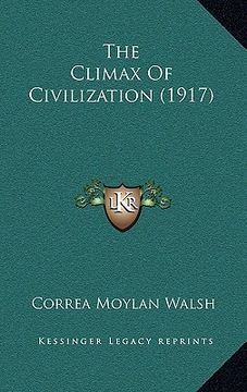 portada the climax of civilization (1917)