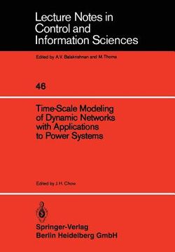 portada time-scale modeling of dynamic networks with applications to power systems