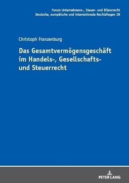 portada Das Gesamtvermögensgeschäft im Handels-, Gesellschafts- und Steuerrecht (in German)