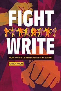 portada Fight Write: How to Write Believable Fight Scenes (en Inglés)
