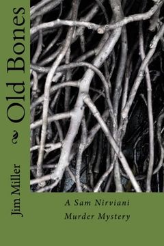 portada Old Bones: Volume 5 (Sam Nirviani Murder Mysteries)