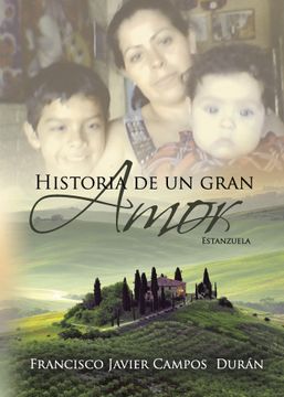 portada Historia de un Gran Amor. Estanzuela (in Spanish)