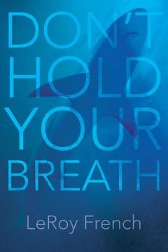 portada Don't Hold Your Breath (en Inglés)