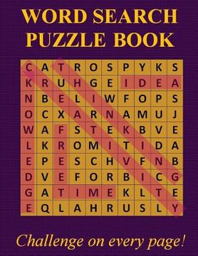 portada Word Search Puzzle Book: Challenge on every page! (en Inglés)