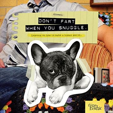 portada Don't Fart When You Snuggle: Lessons on How to Make a Human Smile