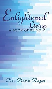 portada Enlightened Living: A Book of Being (en Inglés)