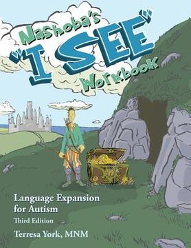 portada Nashoba's "I SEE" Workbook: Language Expansion for Autism, Third Edition (en Inglés)