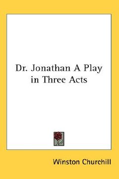 portada dr. jonathan: a play in three acts (in English)