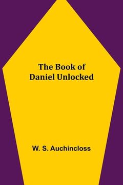 portada The Book of Daniel Unlocked 