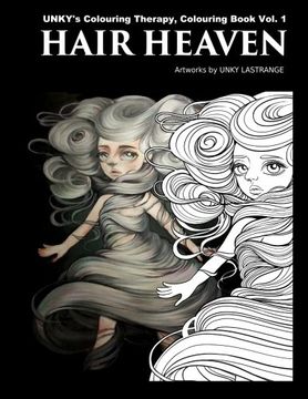 portada Hair Heaven: UNKY?s Colouring Therapy Colouring Book Vol.1 (Volume 1)