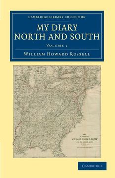 portada My Diary North and South 2 Volume Set: My Diary North and South - Volume 1 (Cambridge Library Collection - North American History) 