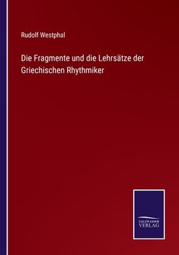 portada Die Fragmente und die Lehrsätze der Griechischen Rhythmiker (in German)