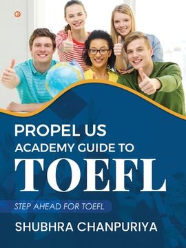 portada Propel US Academy Guide to TOEFL: Step Ahead for TOEFL (en Inglés)