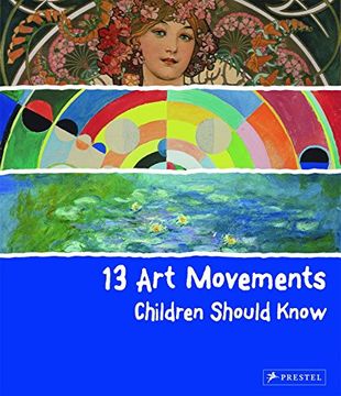portada 13 art Movements Children Should Know (en Inglés)