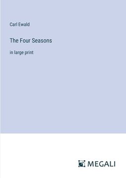 portada The Four Seasons: in large print (en Inglés)