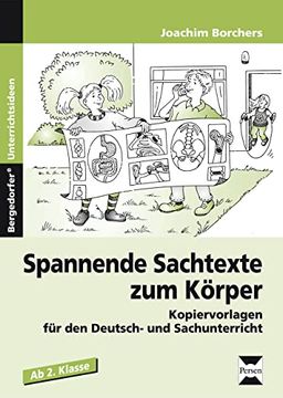 portada Spannende Sachtexte zum Körper: Kopiervorlagen für den Deutsch- und Sachunterricht ab Klasse 2 (en Alemán)