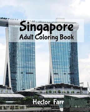 portada Singapore: Adult Coloring Book: City Sketches for Coloring (in English)