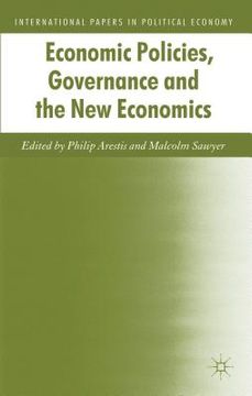 portada Economic Policies, Governance and the New Economics (en Inglés)