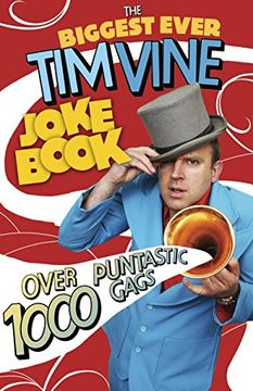 portada The Biggest Ever Tim Vine Joke Book: Over 1000 Puntastic Gags (en Inglés)