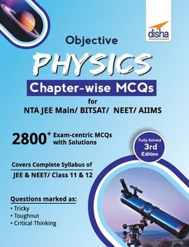 portada Objective Physics Chapter-wise MCQs for NTA JEE Main/ BITSAT/ NEET/ AIIMS 3rd Edition (en Inglés)