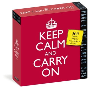 portada Keep Calm and Carry on Page-A-Day Calendar 2025: 365 Quotes, Slogans, and Mottos for 2025