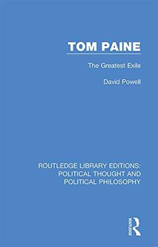 portada Tom Paine: The Greatest Exile (Routledge Library Editions: Political Thought and Political Philosophy) (en Inglés)