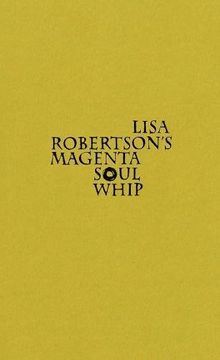 portada Lisa Robertson's Magenta Soul Whip 