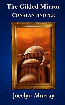 portada The Gilded Mirror: Constantinople (en Inglés)