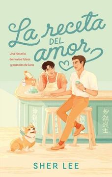 portada Receta del Amor, la (Mex) (in Spanish)