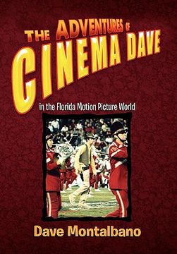 portada the adventures of cinema dave in the florida motion picture world (in English)