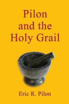 portada Pilon and the Holy Grail (en Inglés)