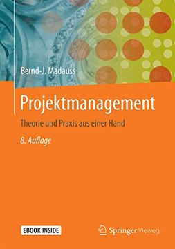 portada Projektmanagement: Theorie und Praxis aus Einer Hand (en Alemán)